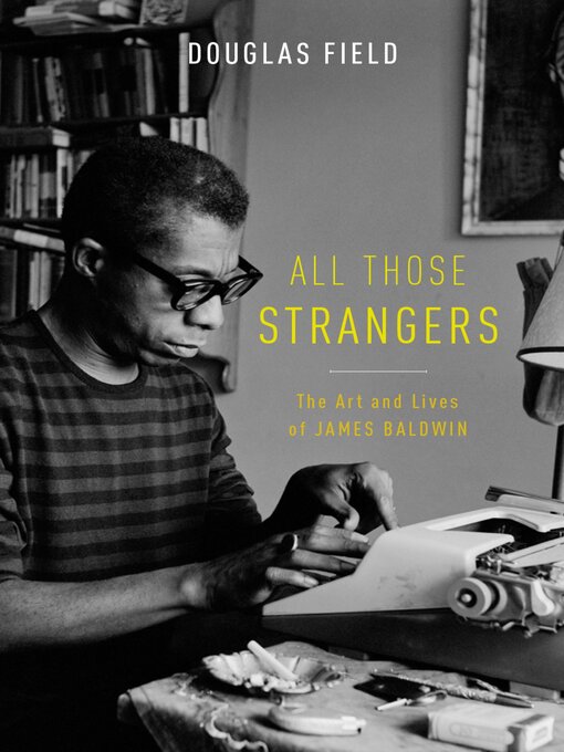 Title details for All Those Strangers by Douglas Field - Available